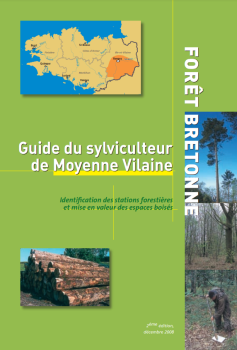 Guide du sylviculteur de Moyenne Vilaine 